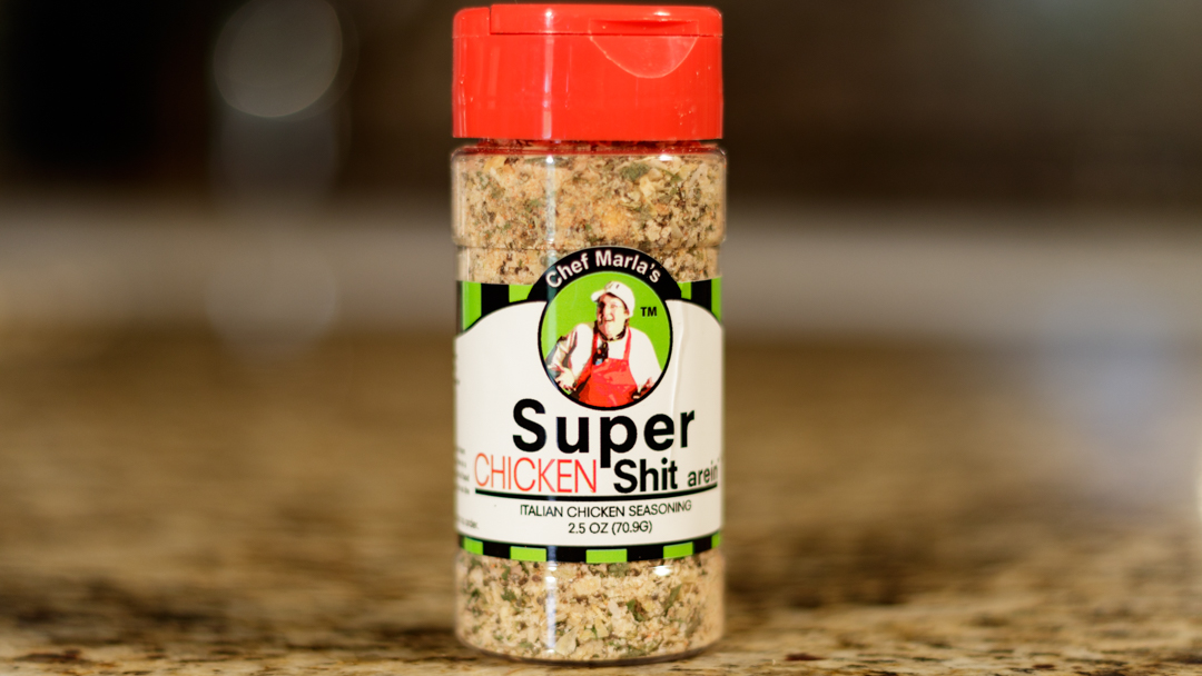 Chef Marla's Super Chicken Shit arein - Chef Marla's Super Shit Spices